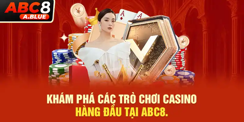 Khám phá các trò chơi casino hàng đầu trên thế giới